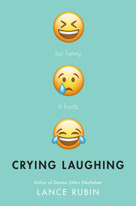 Crying Laughing Paperback by Lance Rubin