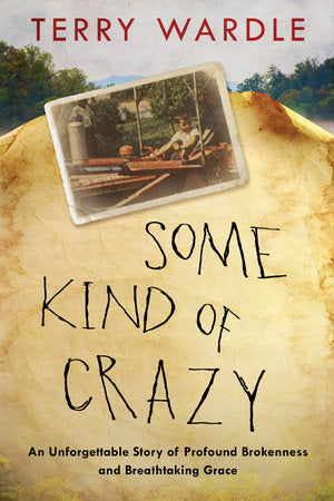 Some Kind of Crazy Hardcover by Terry Wardle