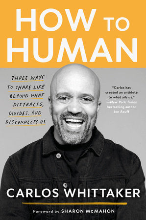 How to Human Paperback by Carlos Whittaker