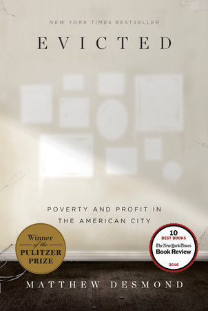 Evicted: Poverty and Profit in the American City Hardcover by Matthew Desmond