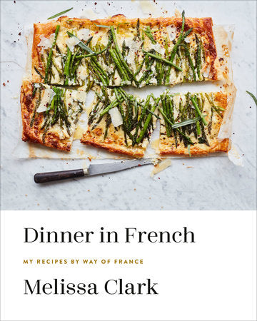 Dinner in French Hardcover by Melissa Clark