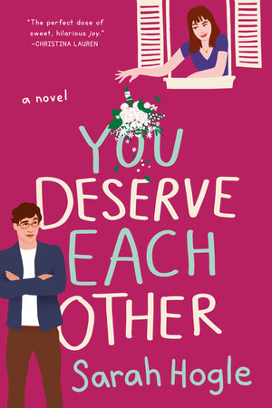 You Deserve Each Other Paperback by Sarah Hogle