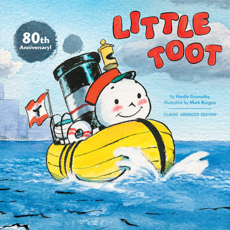 Little Toot Paperback by Hardie Gramatky; Illustrated by Mark Burgess