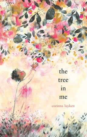 The Tree in Me Hardcover by Corinna Luyken