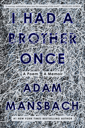 I Had a Brother Once Hardcover by Adam Mansbach