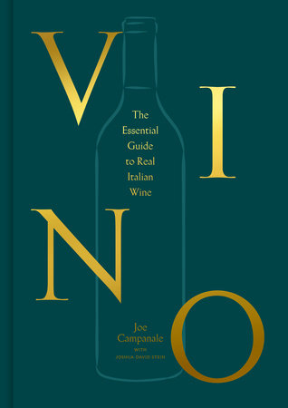 Vino Hardcover by Joe Campanale with Joshua David Stein