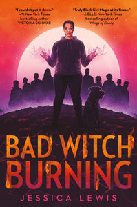 Bad Witch Burning Paperback by Jessica Lewis