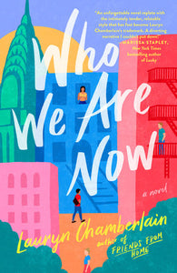 Who We Are Now Paperback by Lauryn Chamberlain