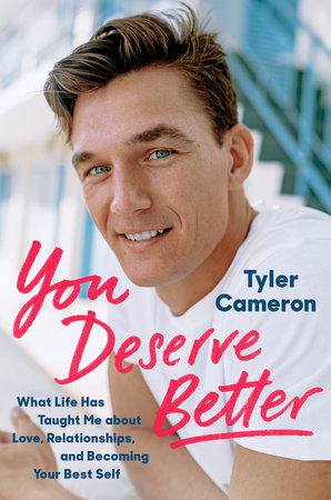 You Deserve Better Hardcover by Tyler Cameron