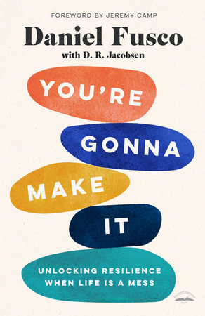 You're Gonna Make It Paperback by Daniel Fusco with D. R. Jacobsen