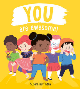 You Are Awesome Hardcover by Susann Hoffmann