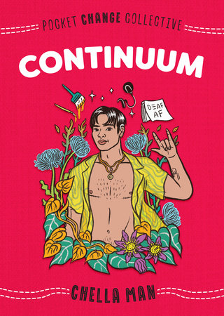 Continuum Paperback by Chella Man; Illustrated by Chella Man and Ashley Lukashevsky