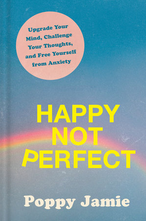 Happy Not Perfect Hardcover by Poppy Jamie