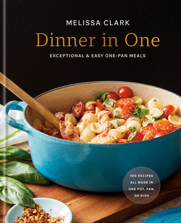 Dinner in One Hardcover by Melissa Clark