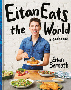 Eitan Eats the World Hardcover by Eitan Bernath