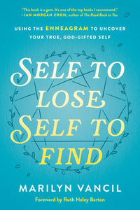 Self to Lose, Self to Find Hardcover by Marilyn Vancil