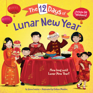 The 12 Days of Lunar New Year Paperback by Jenna Lettice; illustrated by Colleen Madden