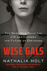 Wise Gals Hardcover by Nathalia Holt