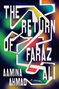 The Return of Faraz Ali: A Novel Hardcover by Aamina Ahmad