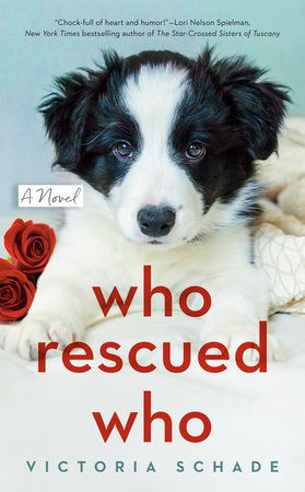 Who Rescued Who Mass by Victoria Schade