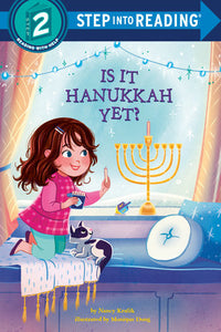 Is it Hanukkah Yet? Paperback by Nancy Krulik; illustrated by Monique Dong