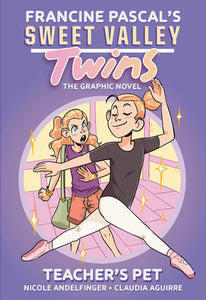 Sweet Valley Twins: Teacher's Pet: (A Graphic Novel) Hardcover by Francine Pascal