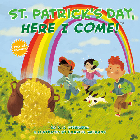 St. Patrick's Day, Here I Come! Paperback by D. J. Steinberg; Illustrated by Emanuel Wiemans