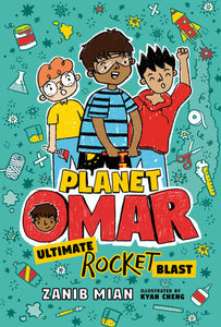 Planet Omar: Ultimate Rocket Blast Paperback by Zanib Mian