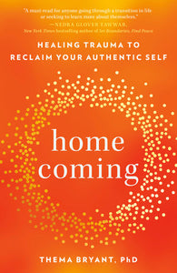 Homecoming Paperback by Thema Bryant, PhD