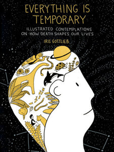 Everything Is Temporary Paperback by Iris Gottlieb