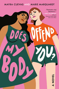 Does My Body Offend You? Paperback by Mayra Cuevas