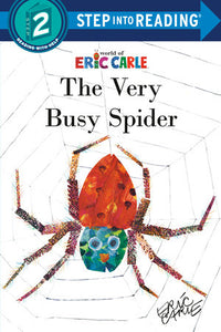 The Very Busy Spider Paperback by Written and illustrated by Eric Carle