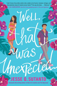 Well, That Was Unexpected Paperback by Jesse Q. Sutanto