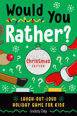 Would You Rather? Christmas Edition Paperback by Lindsey Daly