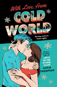 With Love, from Cold World Paperback by Alicia Thompson