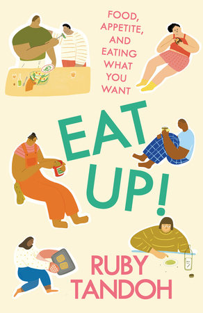 Eat Up! Paperback by Ruby Tandoh