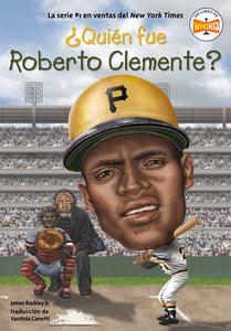 ¿Quién fue Roberto Clemente? Paperback by James Buckley Jr.; Illustrated by John O'Brien; Translated by Yanitzia Canetti