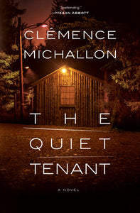 The Quiet Tenant: A novel Hardcover by Clémence Michallon