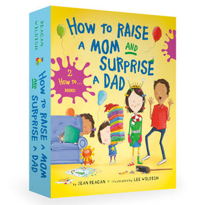 How to Raise a Mom and Surprise a Dad Board Book Boxed Set Boxed Set by Jean Reagan; illustrated by Lee Wildish