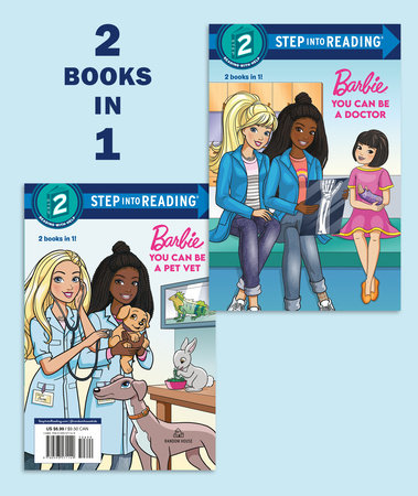 You Can Be a Doctor/You Can Be a Pet Vet (Barbie) Paperback by Random House; illustrated by Random House