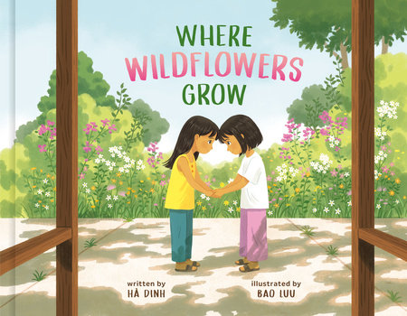 Where Wildflowers Grow Hardcover by Hà Dinh