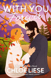 With You Forever Paperback by Chloe Liese