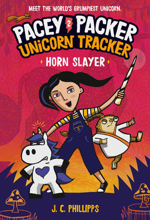 Pacey Packer Unicorn Tracker 2: Horn Slayer: (A Graphic Novel) Paperback by J. C. Phillipps