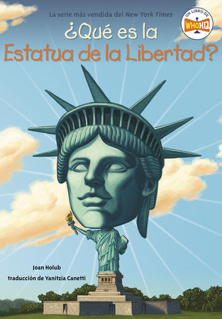 ¿Qué es la Estatua de la Libertad? Paperback by Joan Holub