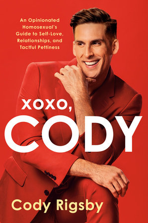 XOXO, Cody Hardcover by Cody Rigsby