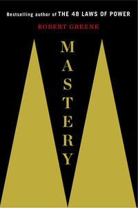 Mastery Hardcover by Robert Greene