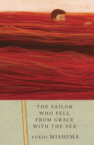 The Sailor Who Fell from Grace with the Sea Paperback by Yukio Mishima