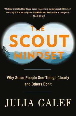 The Scout Mindset Hardcover by Julia Galef