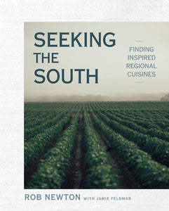 Seeking the South Hardcover by Rob Newton