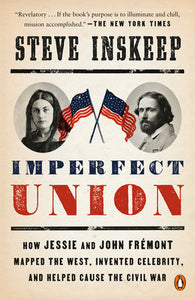 Imperfect Union Paperback by Steve Inskeep